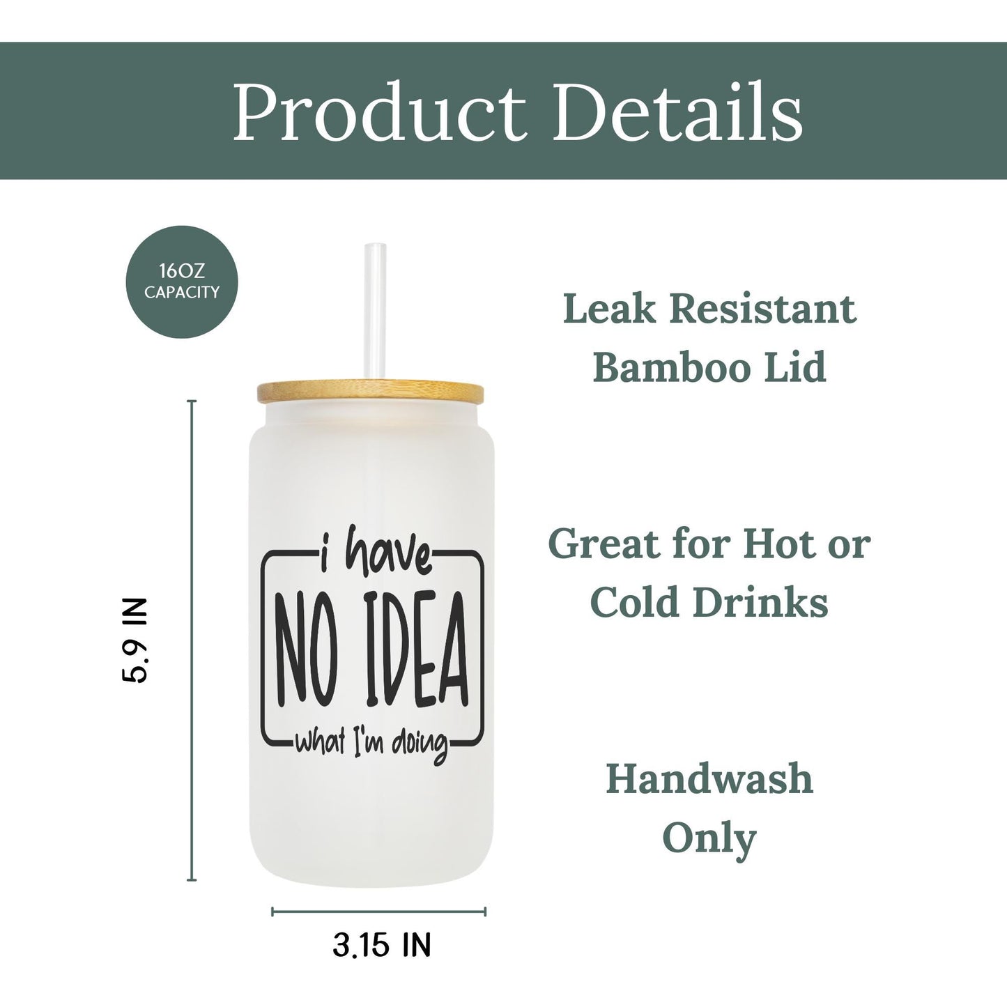 I Have No Idea What I'm Doing 16oz Iced Coffee Cup, ADHD Funny Cup, Sarcastic Gift, Gift for Her, Coffee Cup w/ Straw & Bamboo Lid.