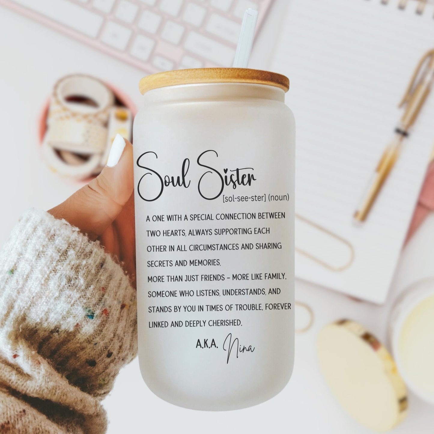 Soul Sister Gift 16oz Iced Coffee Cup, Best Friend Gift Idea Friend's Birthday Coffee Glass, Custom Name Glass, Coffee Cup w/ Straw & Lid.