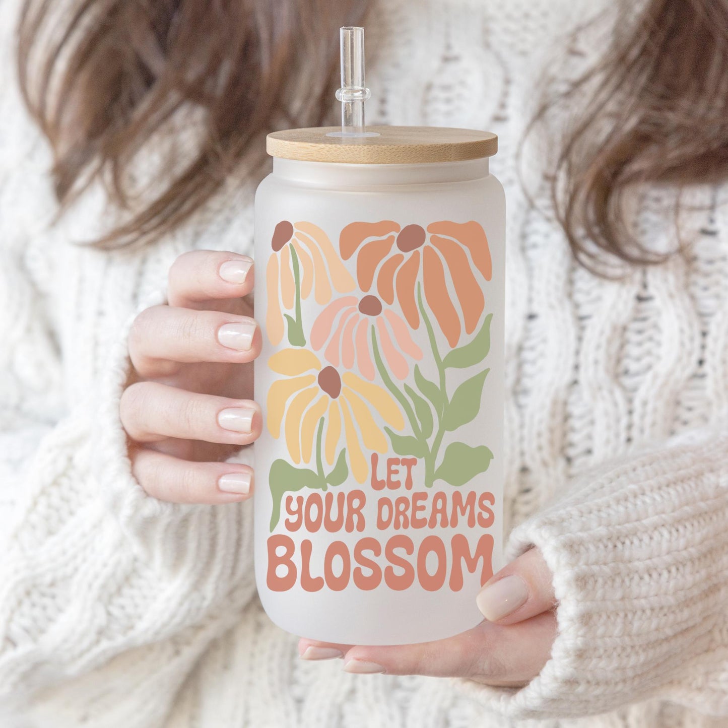 Let Your Dreams Blossom 16oz Iced Coffee Cup, Iced Coffee Cup, Birthday Gift, Aesthetic Glassware, Coffee Cup w/ Straw & Bamboo Lid.