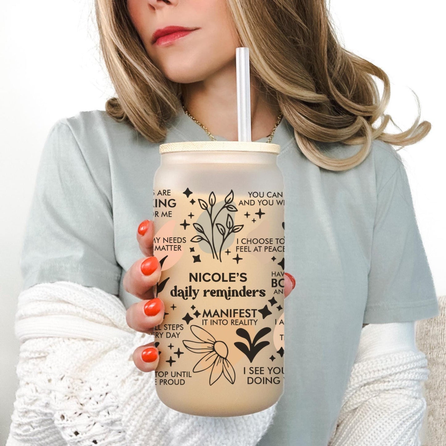 Personalized Daily Reminder 16oz Iced Coffee Cup, Affirmations Glass, Mental Health Gift, Self Love Glass, Coffee Cup w/ Straw & Bamboo Lid.