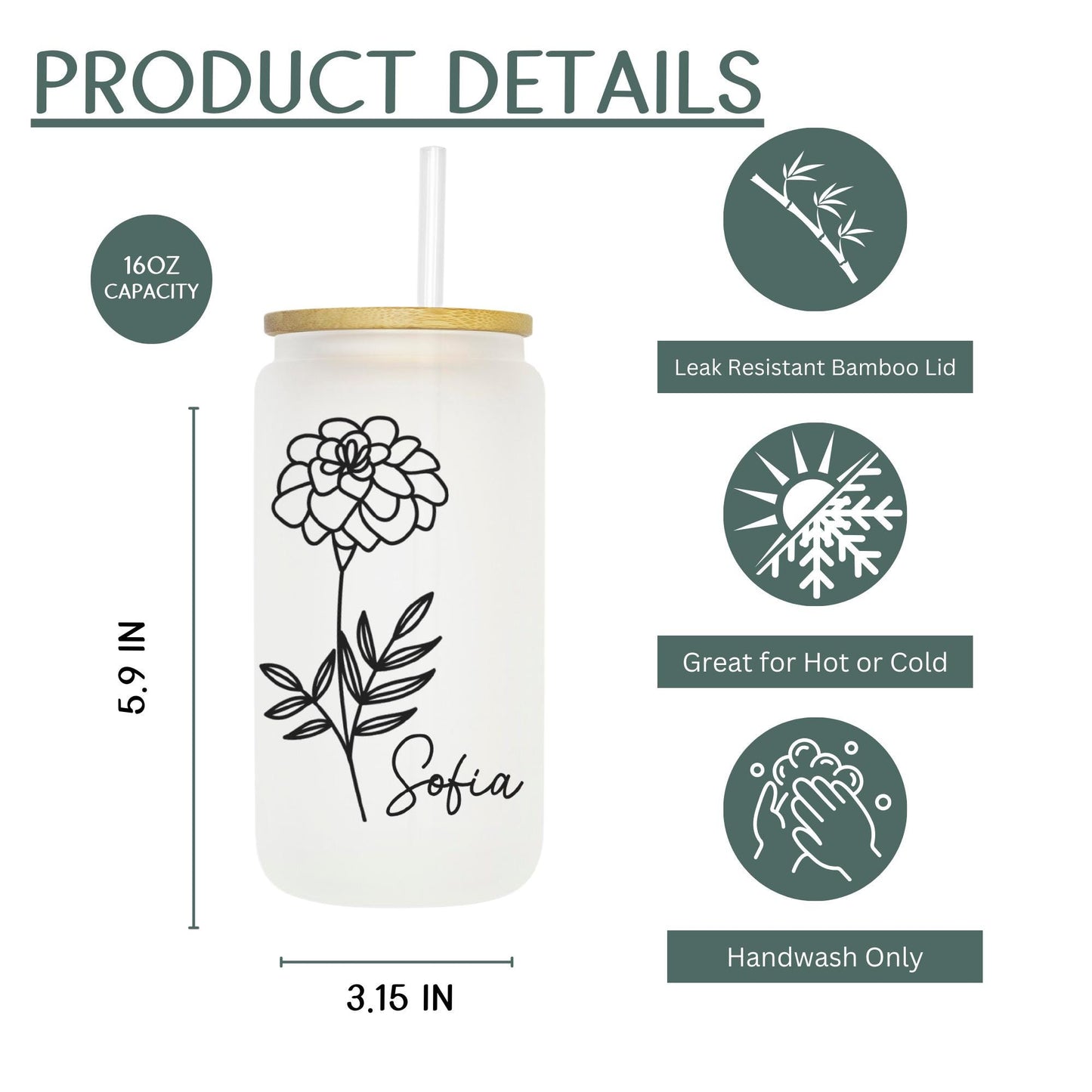 Birth Month Flower 16oz Iced Coffee Cup, Cold Drink Cup, Frosted Can Glass, Smoothie Glass, Coffee Cup w/ Reusable Straw & Bamboo Lid.