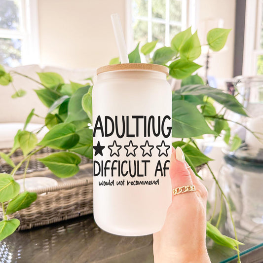 Adulting Would not Recommended 16oz Iced Coffee Cup, Cold Drink Cup, Frosted Can Glass, Smoothie Glass, Coffee Cup w/ Reusable Straw & Lid.