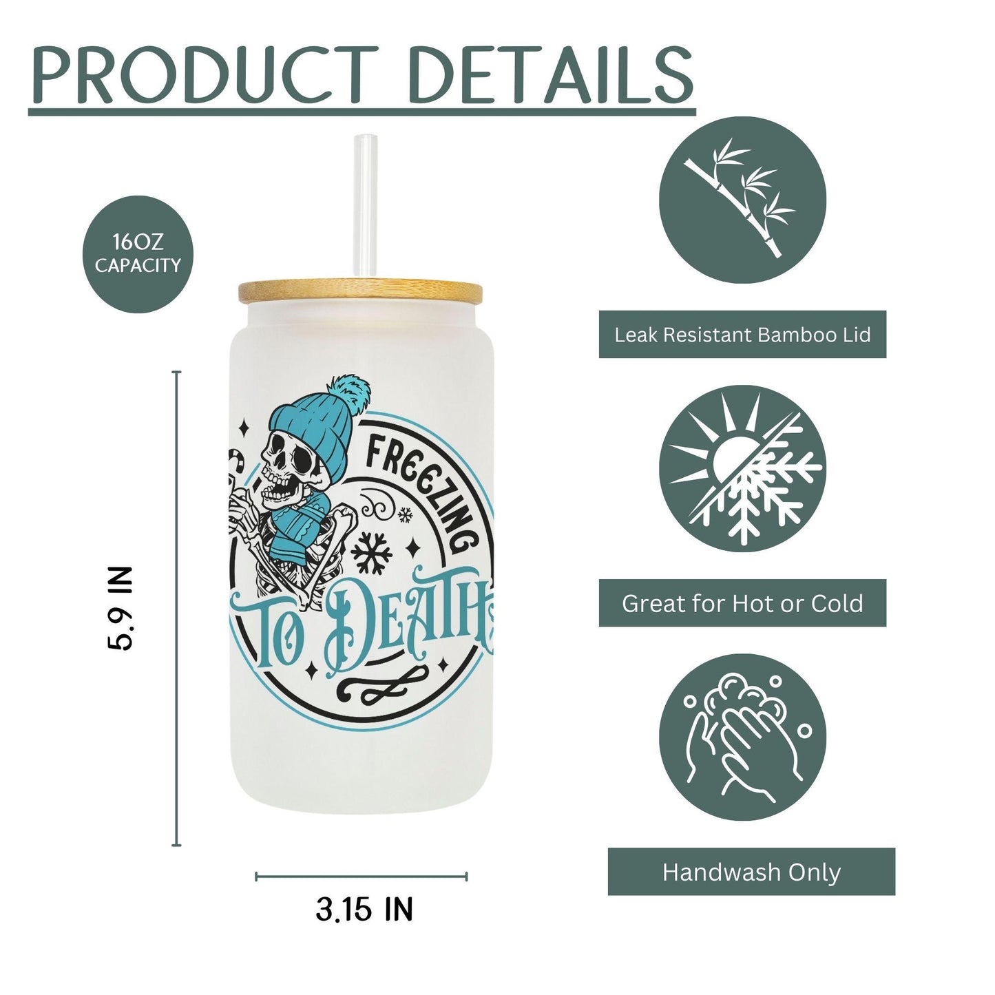 Freezing to Death 16oz Iced Coffee Cup, Cold Drink Cup, Frosted Can Glass, Smoothie Glass, Coffee Cup w/ Reusable Straw & Lid