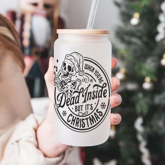 Dead Inside But It's Christmas 16oz Iced Coffee Cup, Winter Cups, Christmas Coffee Glass, Holiday Glass, Coffee Cup w/ Straw & Bamboo Lid.