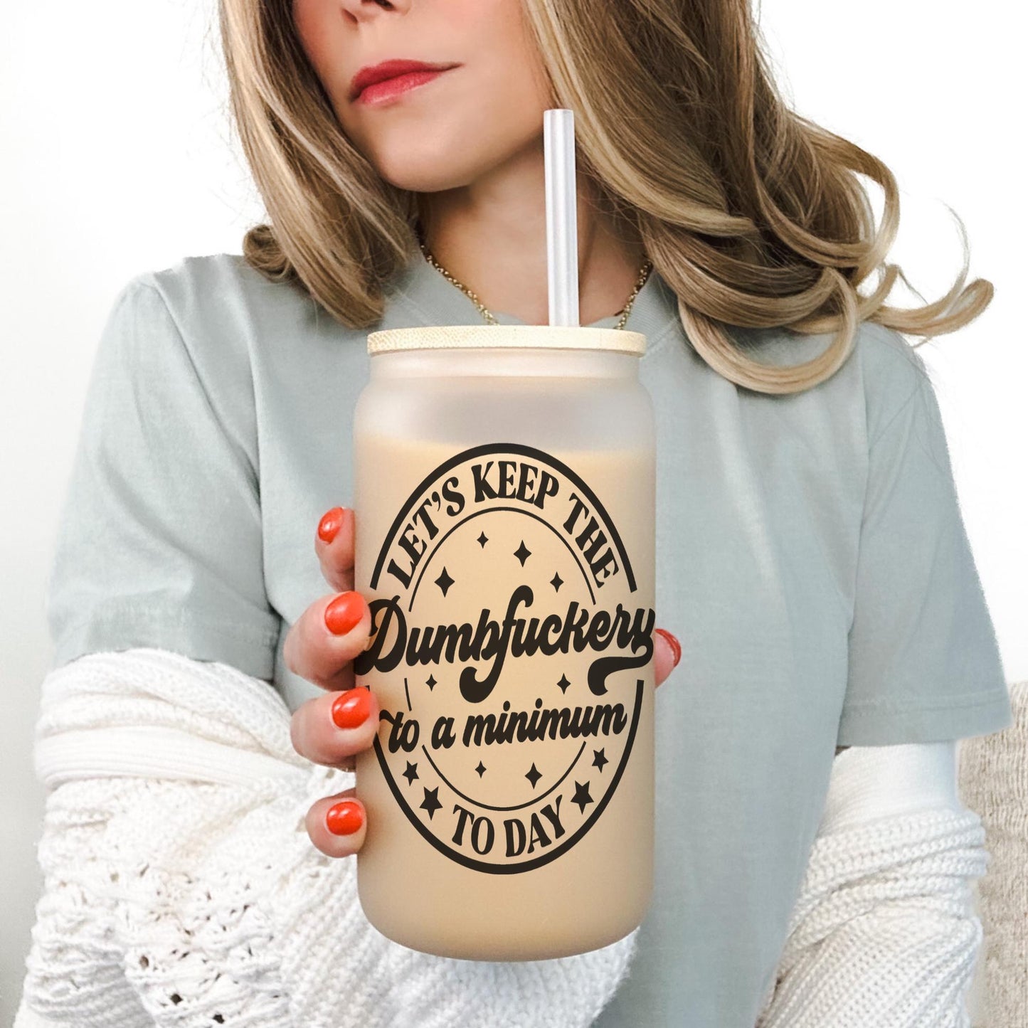 To a Minimum Today 16oz Iced Coffee Cup,  Adult Humor Sarcastic Gift, Therapist Coffee Cup, Coffee Cup w/ Reusable Straw & Bamboo Lid.